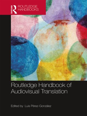 cover image of The Routledge Handbook of Audiovisual Translation